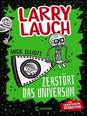 cover image of Larry Lauch zerstört das Universum (Band 2)